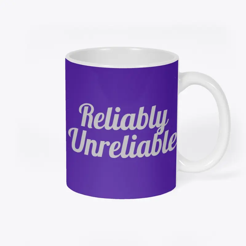 Reliably Unreliable