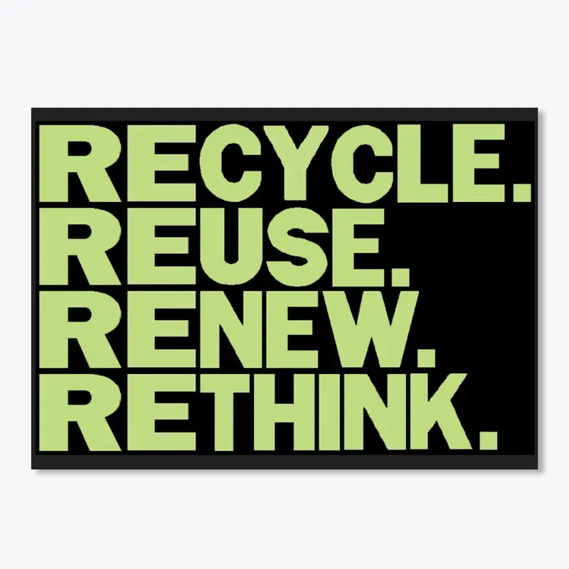 Recycle. Rethink.